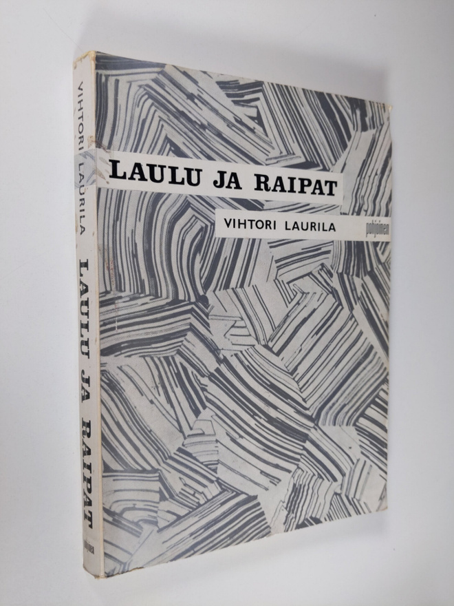 Vihtori Laurila : Laulu ja raipat