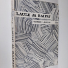 Vihtori Laurila : Laulu ja raipat - pikkukuva 1