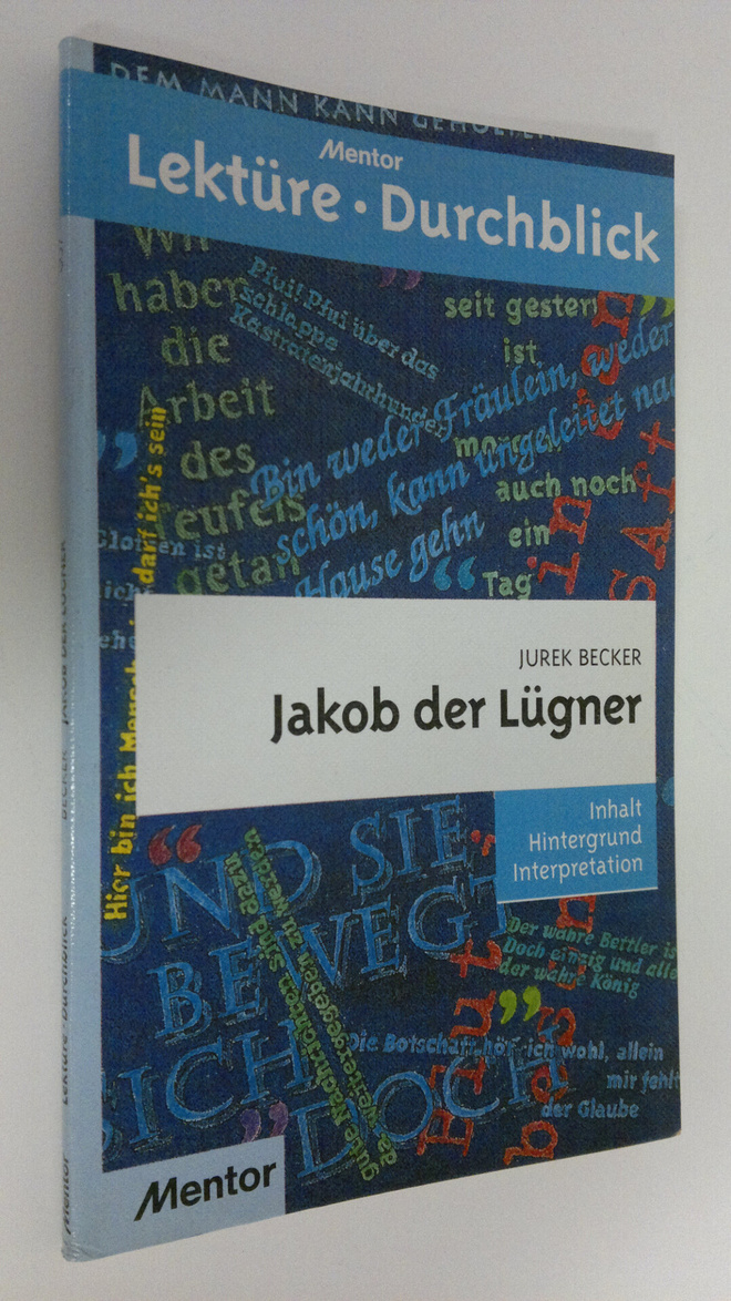 Ursula Zierlinger : Jurek Becker - Jakob der Lugner : Inh...