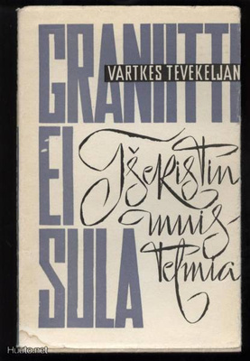 Vartkes Tevekeljan: Graniitti ei sula sid.kp 1.p 1964