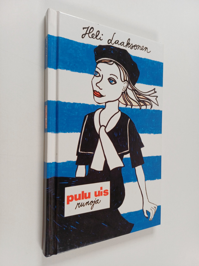 Heli Laaksonen : Pulu uis : runoja