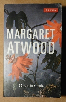 Margaret Atwood - Oryx ja Crake