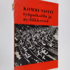 Kommunistit työpaikoilla ja ay-liikkeessä - pikkukuva 1