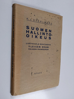 K. J. Ståhlberg : Suomen hallinto-oikeus - Yleinen osa : ...