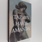 Harri Kalha : Tapaus Havis Amanda : siveellisyys ja sukup... - pikkukuva 1