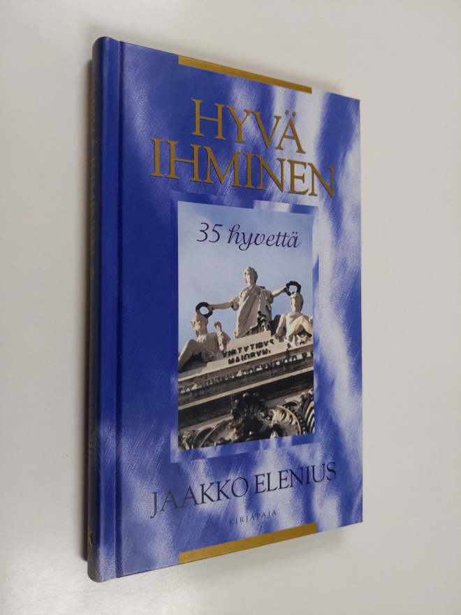 Jaakko Elenius : Hyvä ihminen : 35 hyvettä
