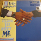 The Replacements Pleast to meet me outtakes / alt lp muoveis - pikkukuva 1