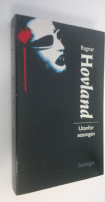 Ragnar Hovland : Utanfor sesongen