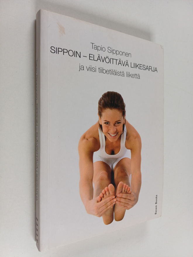 Tapio Sipponen : Sippoin - elävöittävä liikesarja ja viis...
