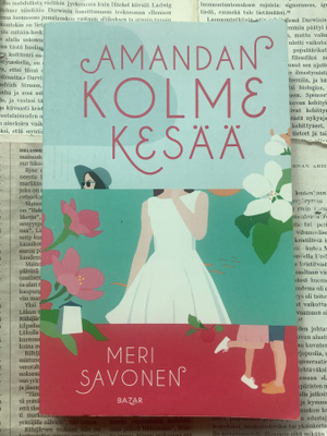 Meri Savonen - Amandan kolme kesää (nid.)