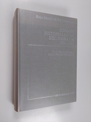 Raija Mankki : Suomen historiallinen bibliografia 1981-19...