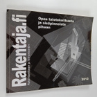 Rakentaja.fi - vuosikirja 2 2012 : Opas talotekniikasta j... - pikkukuva 1