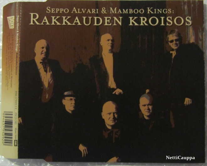 Seppo Alvari & Mamboo Kings • Rakkauden Kroisos CD-Single