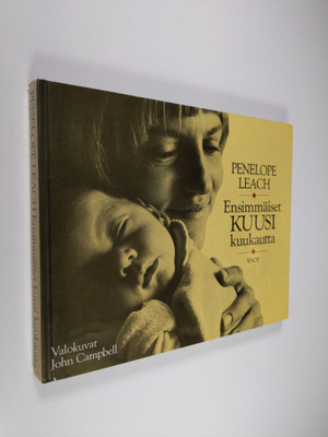 Penelope Leach : Ensimmäiset kuusi kuukautta