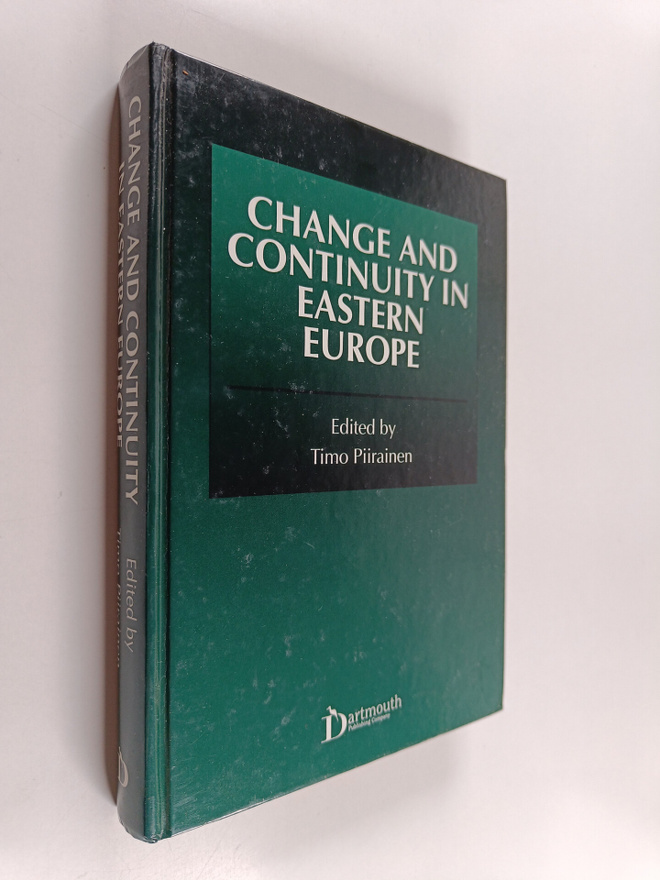 Timo Piirainen : Change and continuity in Eastern Europe
