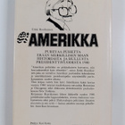 Erkki Raatikainen : Oi Amerikka : mitä jokaisen tytön ja ... - pikkukuva 2