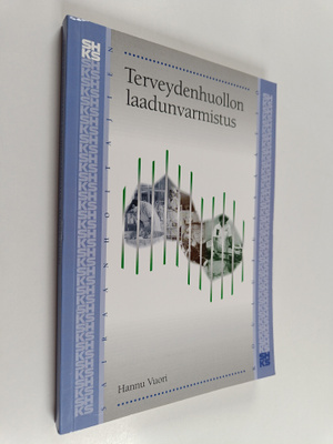 Hannu Vuori : Terveydenhuollon laadunvarmistus