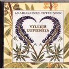 J.KARJALAINEN YHTYEINEEN VILLEJÄ LUPIINEJA - pikkukuva 1