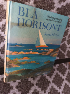 Blå horisont. Svensk långfärdssegling - en krönika