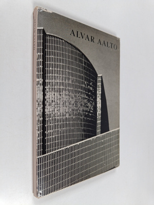 Göran Schildt ym. : Alvar Aalto