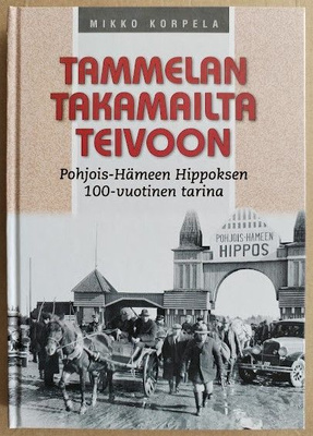 Mikko Korpela: Tammelan takamailta Teivoon