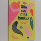 Heikki Jokinen : Sitä saa mitä hankkii : visuaalisen vies... - pikkukuva 1