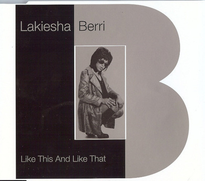 Lakiesha Berri • Like This And Like That CD Maxi-Single