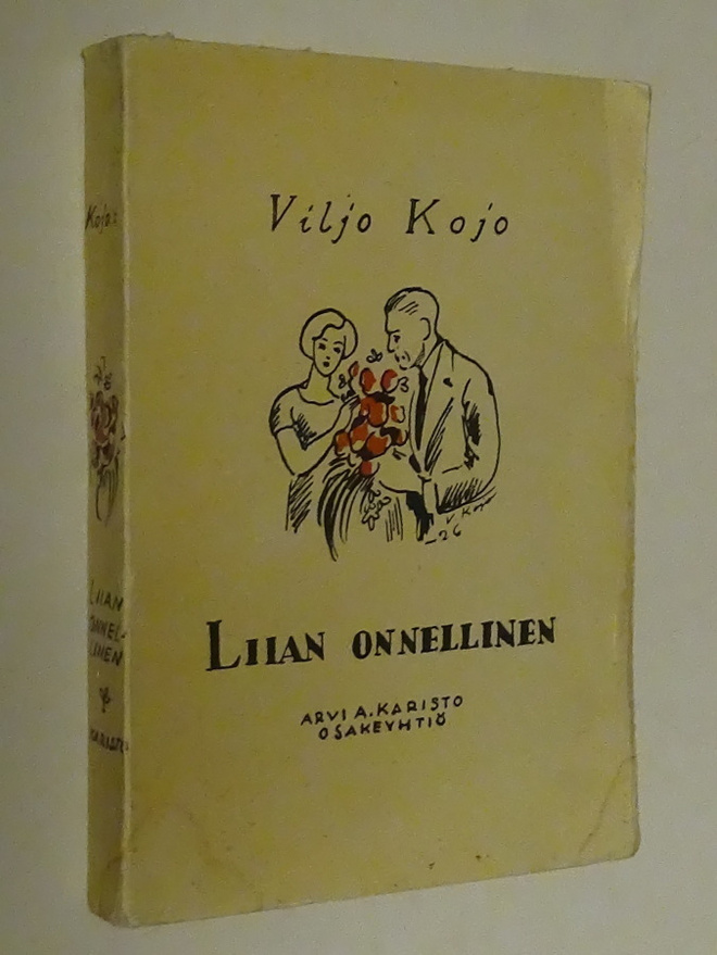 Viljo Kojo : Liian onnellinen - Karisto 1.p 1926