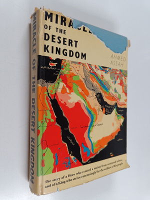 Ahmed Assah : Miracle of the Desert Kingdom