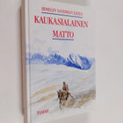 Irmelin Sandman Lilius : Kaukasialainen matto - pikkukuva 1