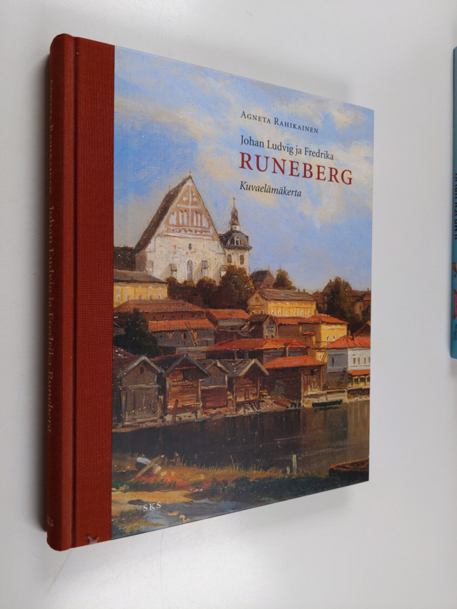 Agneta Rahikainen : Johan Ludvig ja Fredrika Runeberg : k...