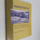 Shawn Hall : Romancing Nevada'S Past - Ghost Towns And Hi... - pikkukuva 1
