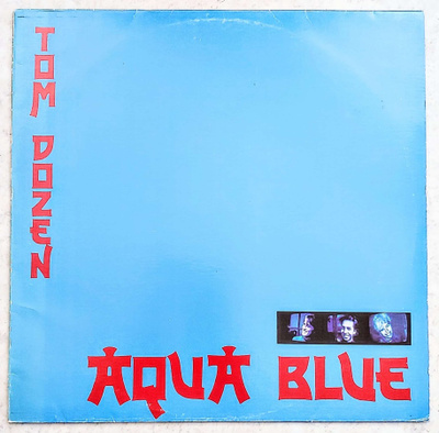 TOM DOZEN: Aqua Blue – LP 1982 - Tommi Läntinen ja Suménit
