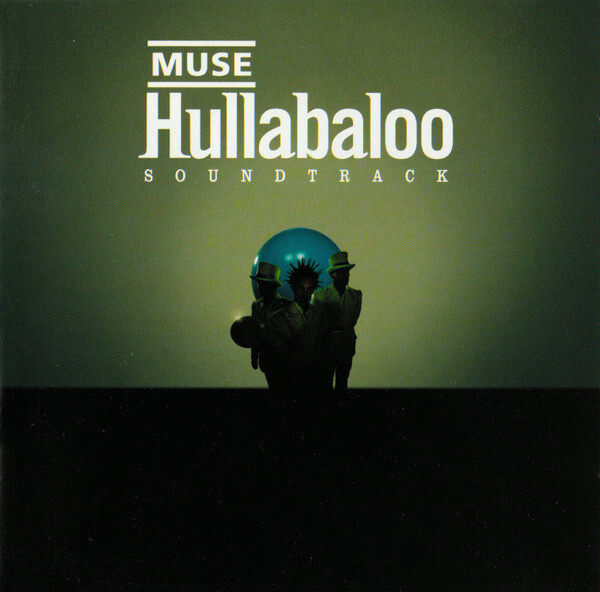 Muse – Hullabaloo Soundtrack