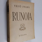 Yrjö Jylhä : Runoja : valikoima eri kokoelmista - pikkukuva 1