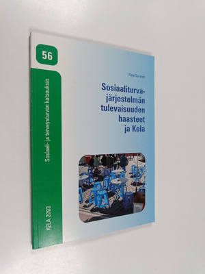 Nina Suvinen : Sosiaaliturvajärjestelmän tulevaisuuden ha...