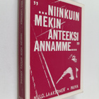 Niilo Laaksonen : ...niinkuin mekin anteeksi annamme - pikkukuva 1
