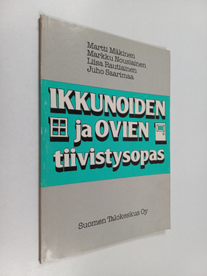 Ikkunoiden ja ovien tiivistysopas