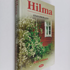 Erkki Verkkonen : Hilma : sukuromaani - pikkukuva 1
