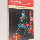 A. Juhana Keronen : Midnight club : elämää ilotalon isäntänä - pikkukuva 1