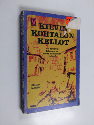 Bruno Martin : Kievin kohtalon kellot
