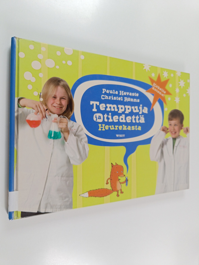 Paula Havaste : Temppuja ja tiedettä Heurekasta : kokeile...