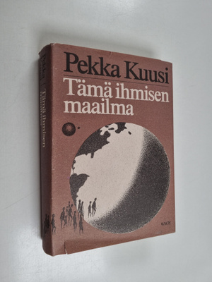 Pekka Kuusi : Tämä ihmisen maailma