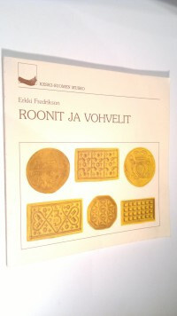 Erkki Fredrikson : Roonit ja vohvelit (signeerattu)