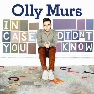 OLLY MURS - IN CASE YOU DIDN'T KNOW