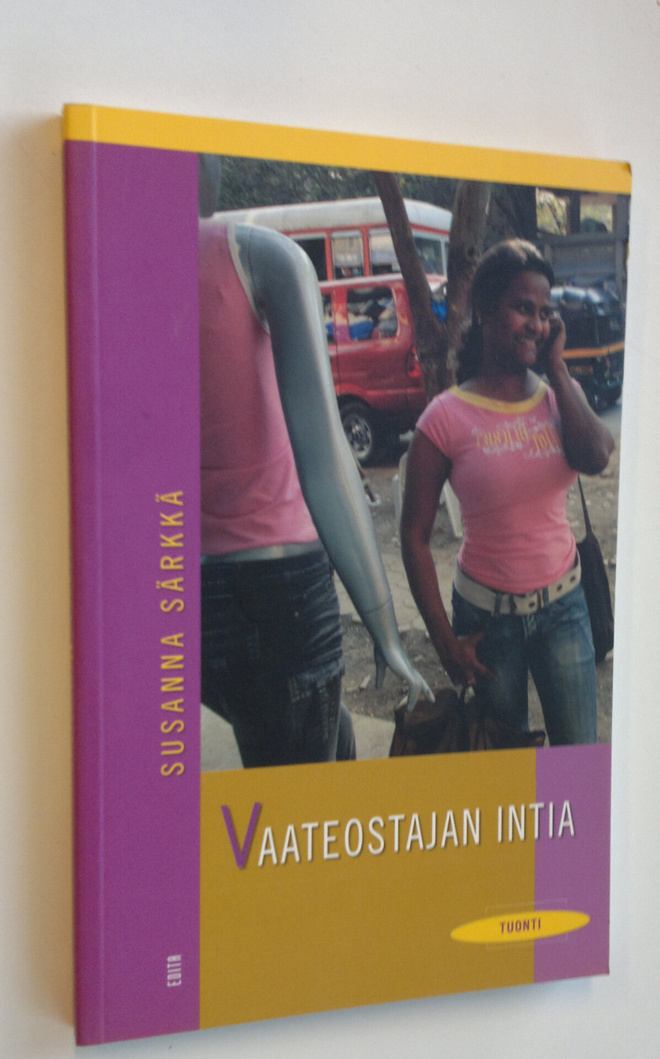 Susanna Särkkä : Vaateostajan Intia