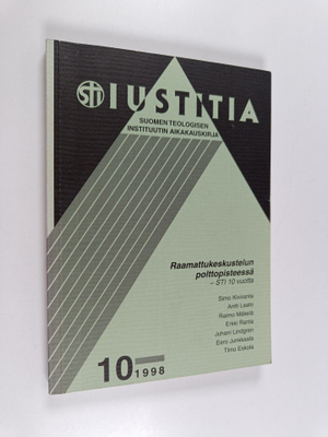 Iustitia 10 : Raamattukeskustelun polttopisteessä - STI 1...