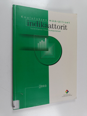Koulutuksen määrälliset indikaattorit 2003