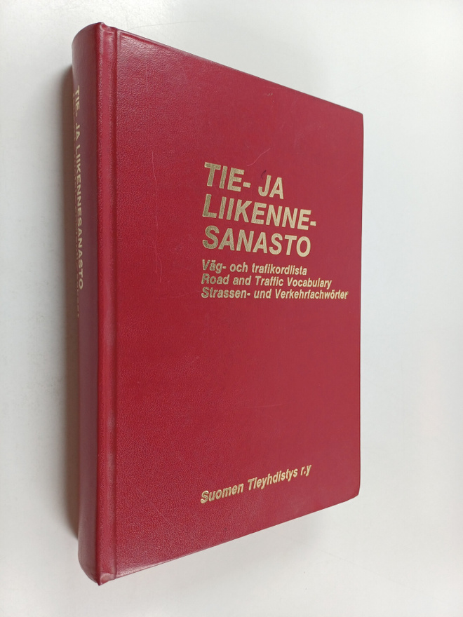 Suomen tieyhdistys ry. (julk.) : Tie- ja liikennesanasto ...
