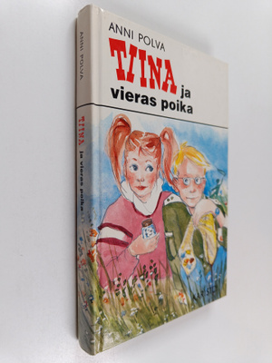 Anni Polva : Tiina ja vieras poika